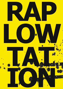 Rapsploitation Sessions and Lielow and Sketch present…  RapLOWtation!